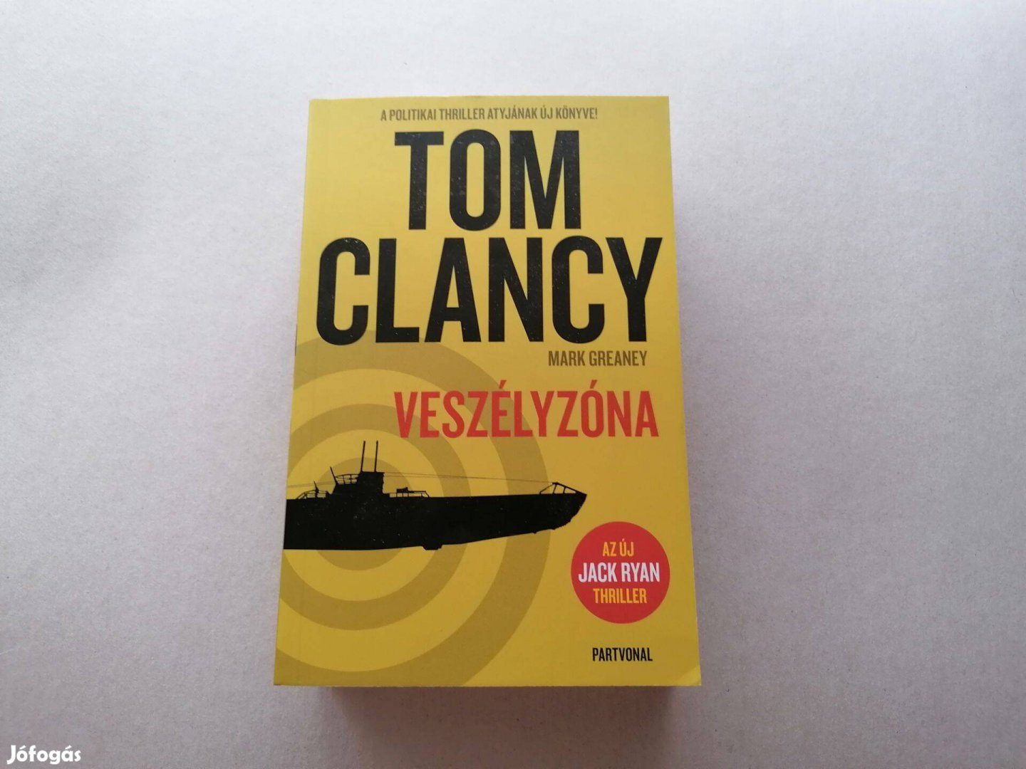 Tom Clancy: Veszélyzóna c. Új könyve eladó !