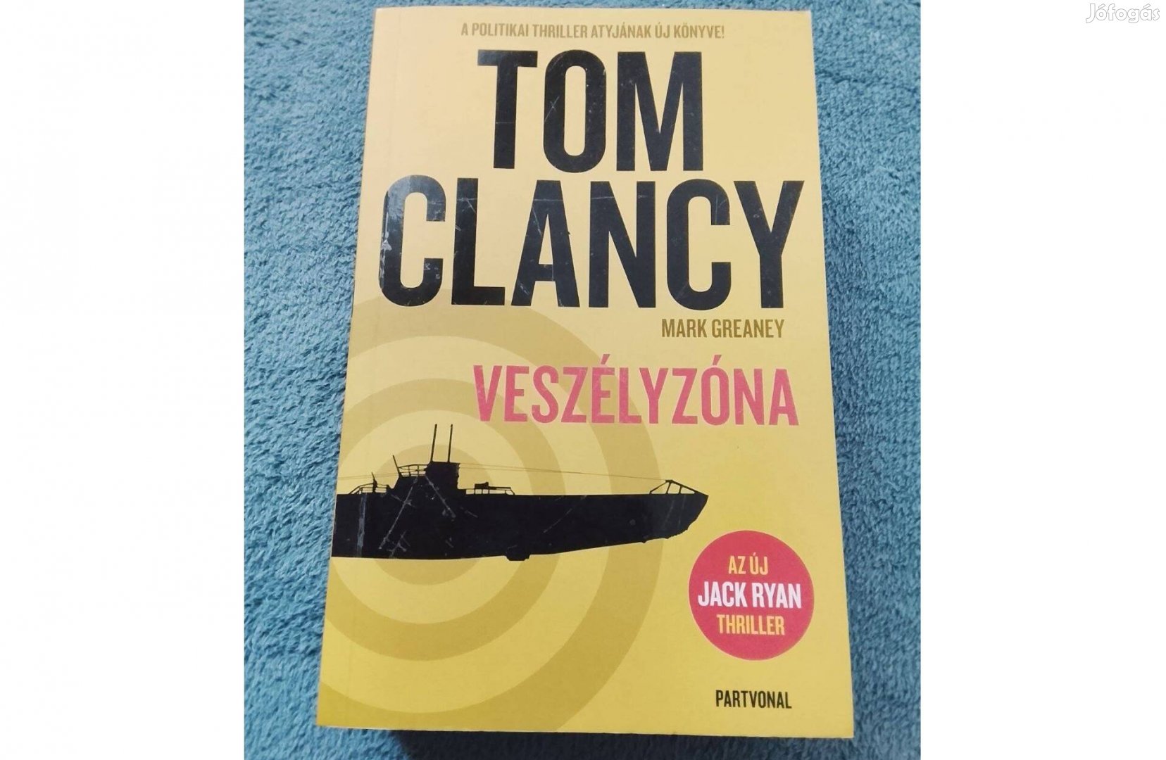 Tom Clancy Veszélyzóna könyv eladó