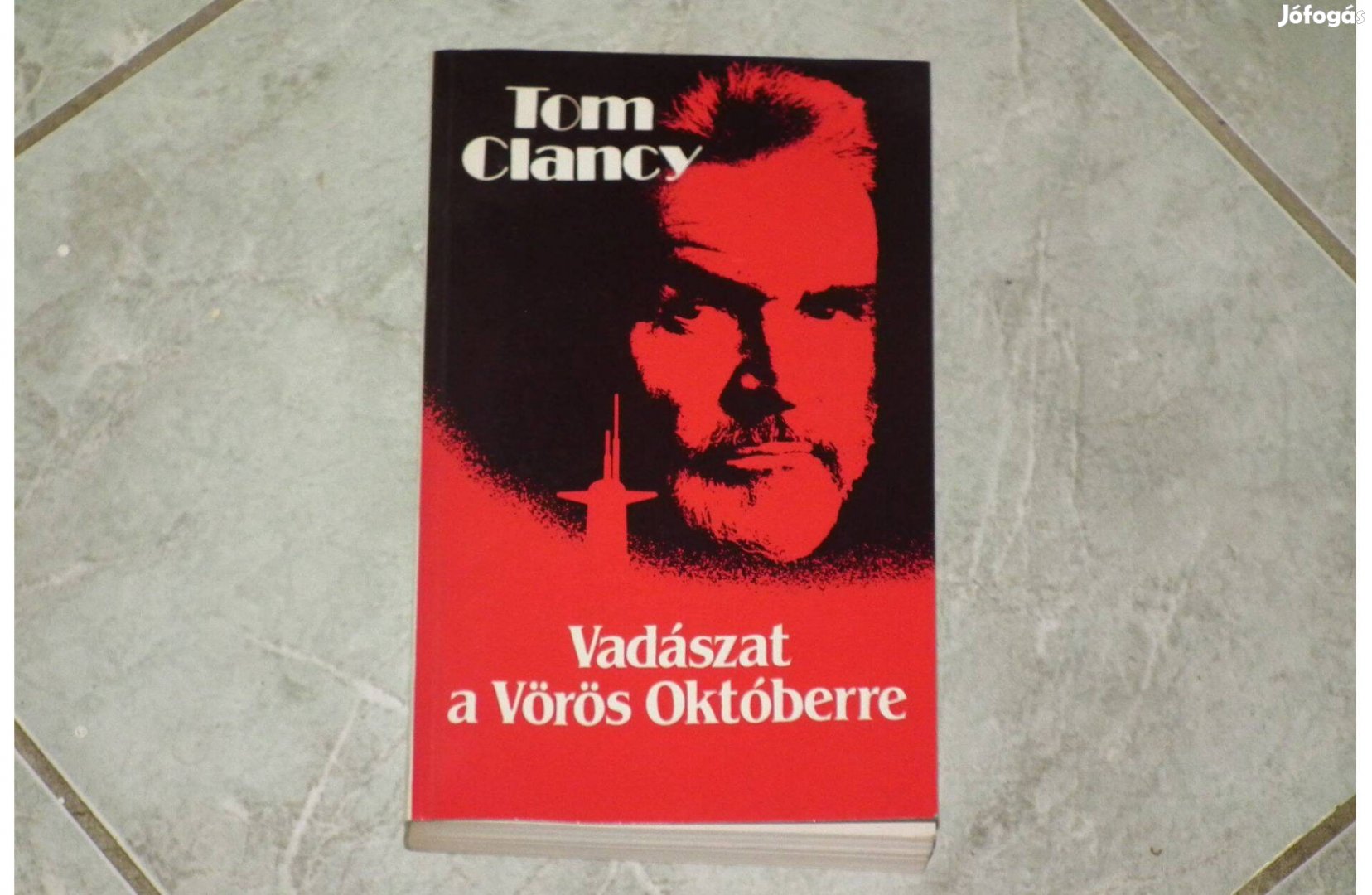 Tom Clancy - Vadászat a Vörös Októberre