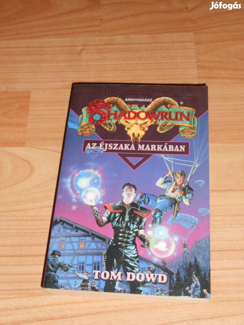 Tom Dowd: Az éjszaka markában - Shadowrun