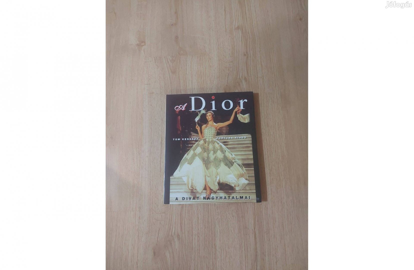Tom Kennedy: A Dior. A divat nagyhatalmai