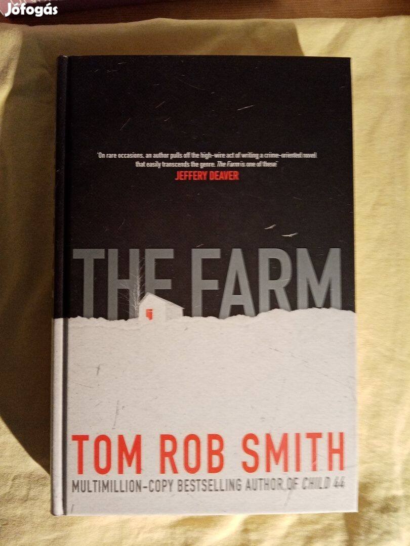 Tom Rob Smith: The Farm - A tanya