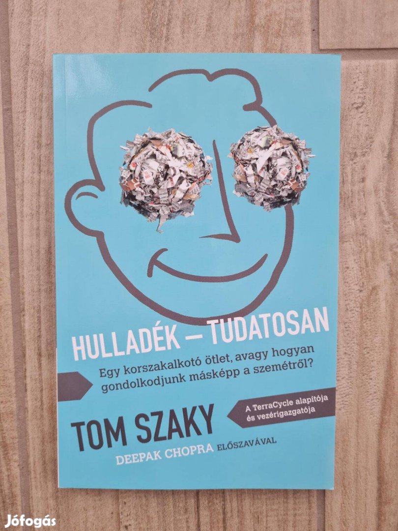 Tom Szaky Hulladék-Tudatosan