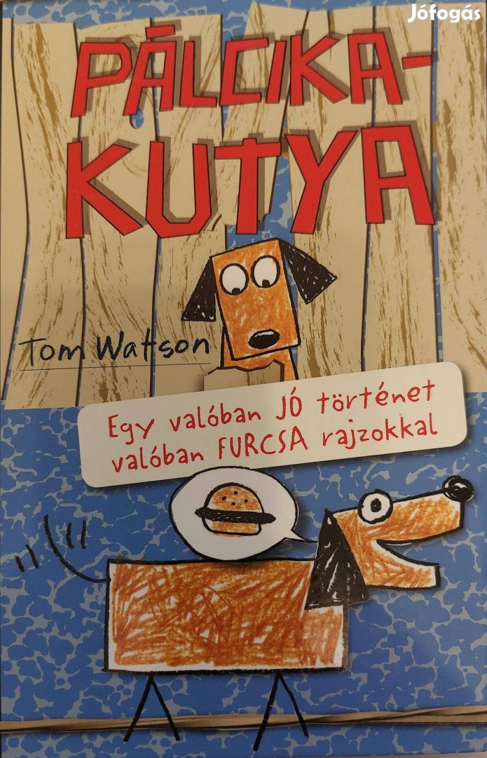 Tom Watson Pálcikakutya