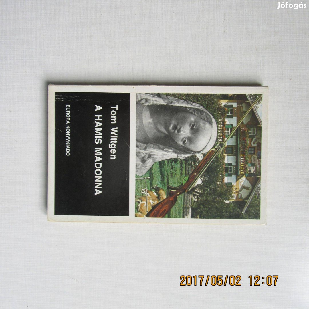 Tom Wittgen A hamis madonna