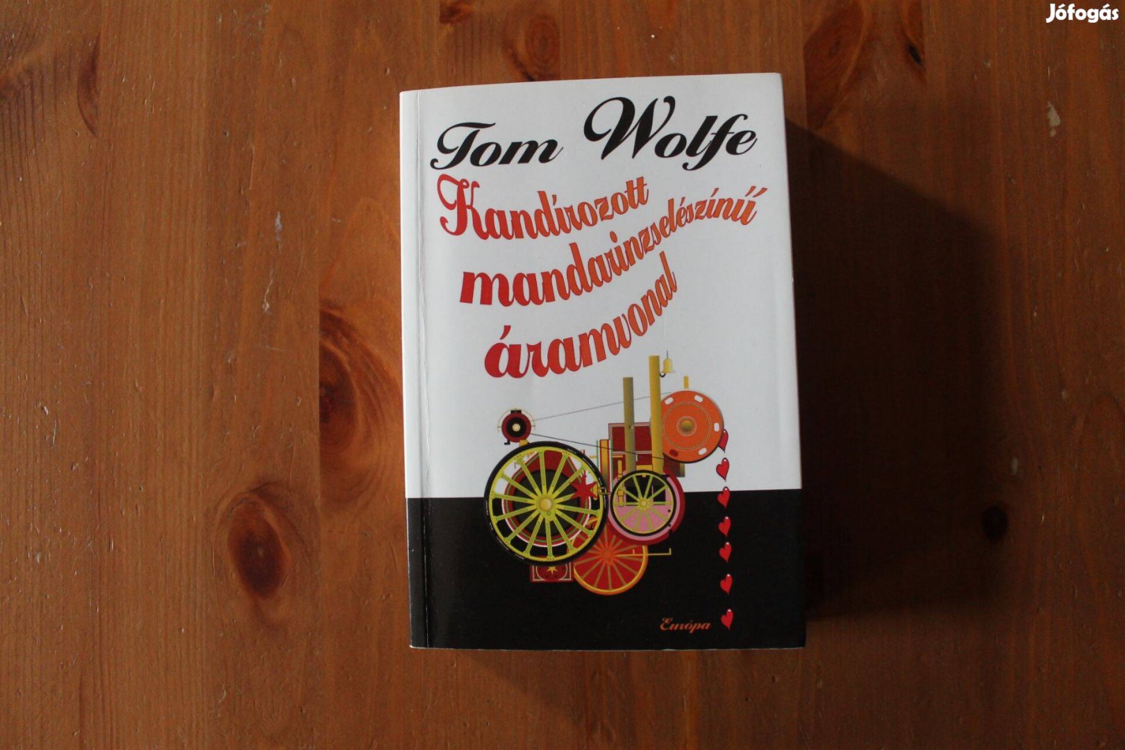 Tom Wolfe - Kandírozott mandarinzselészínű áramvonal