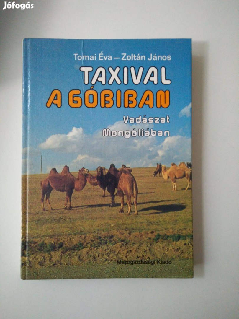 Tomai Éva - Zoltán János - Taxival a Góbiban