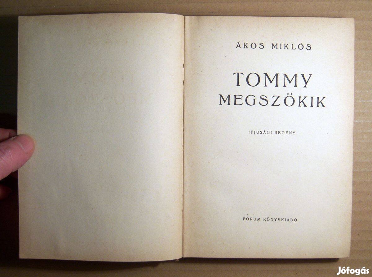 Tommy Megszökik (Ákos Miklós) 1947 (8kép+tartalom)