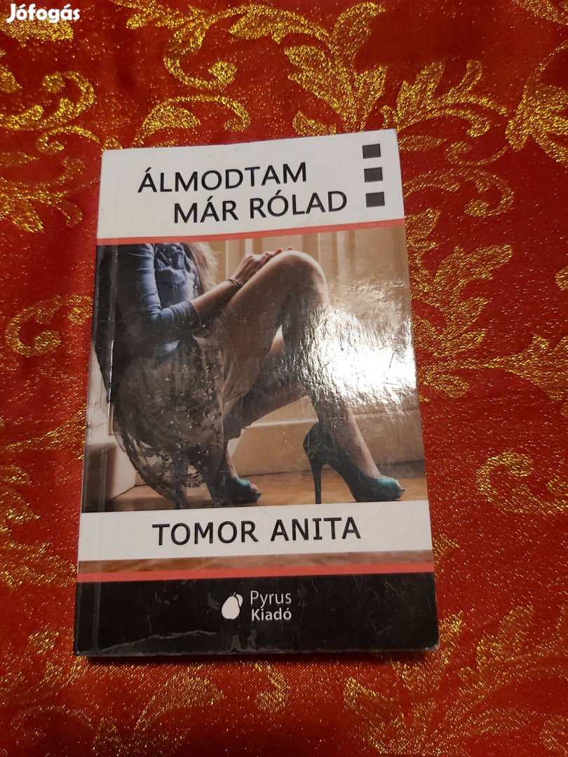 Tomor Anita : Álmodtam már rólad