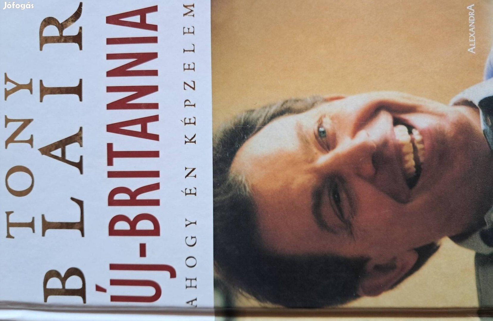 Tony Blair Új Britannia Ahogy Én Képzelem