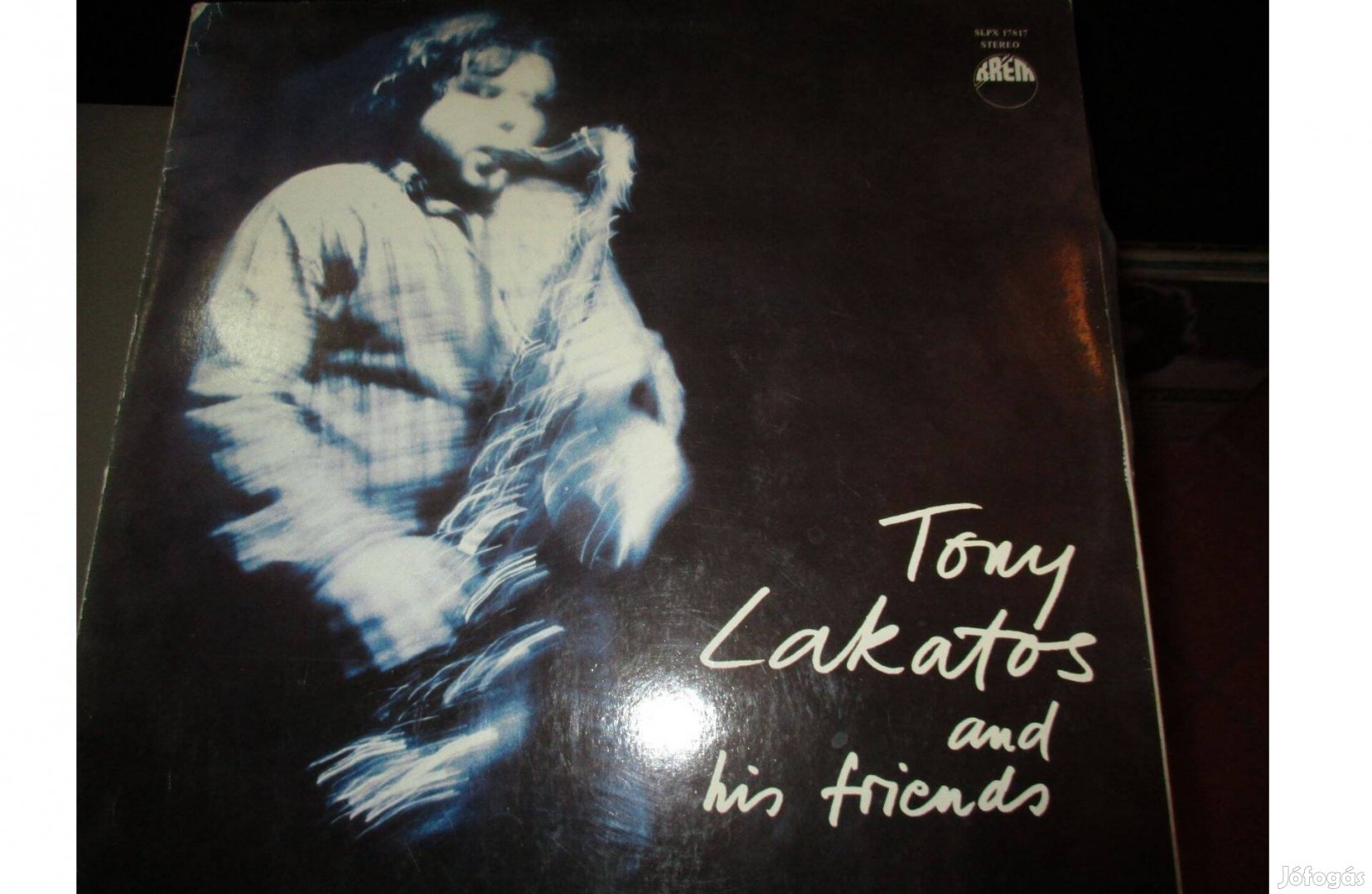 Tony Lakatos And His Friends LP hanglemez eladó