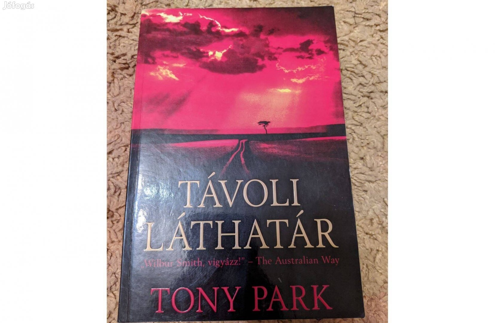 Tony Park - Távoli Láthatár