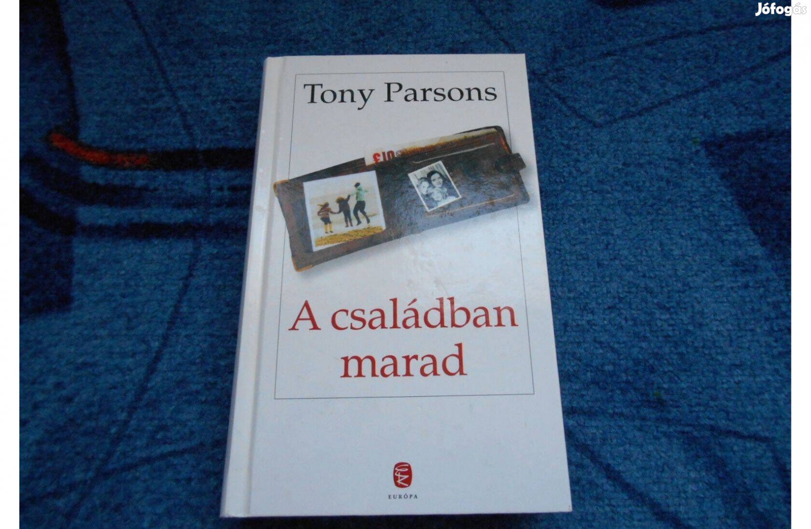 Tony Parsons: A családban marad