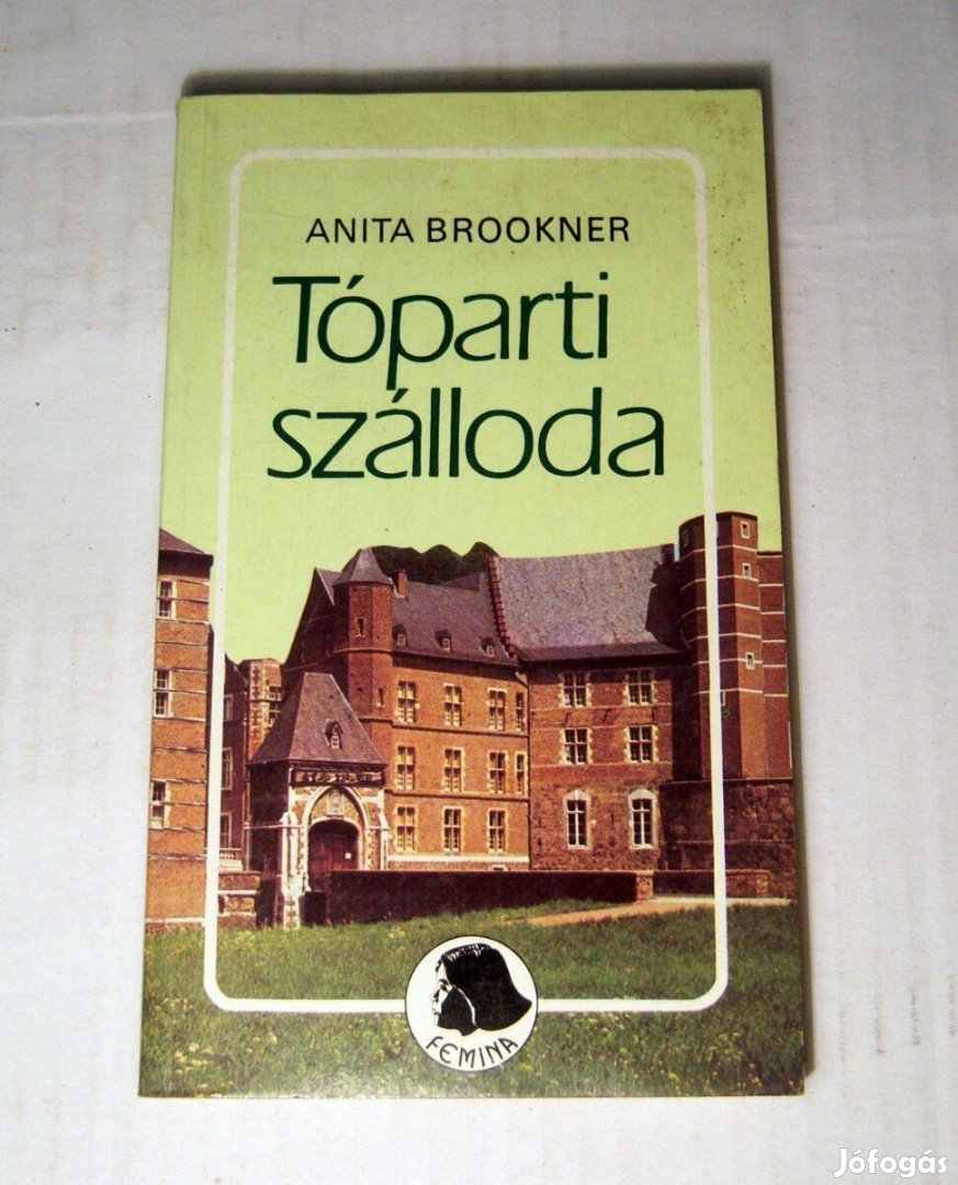 Tóparti Szálloda (Anita Brookner) 1988 (5kép+tartalom)