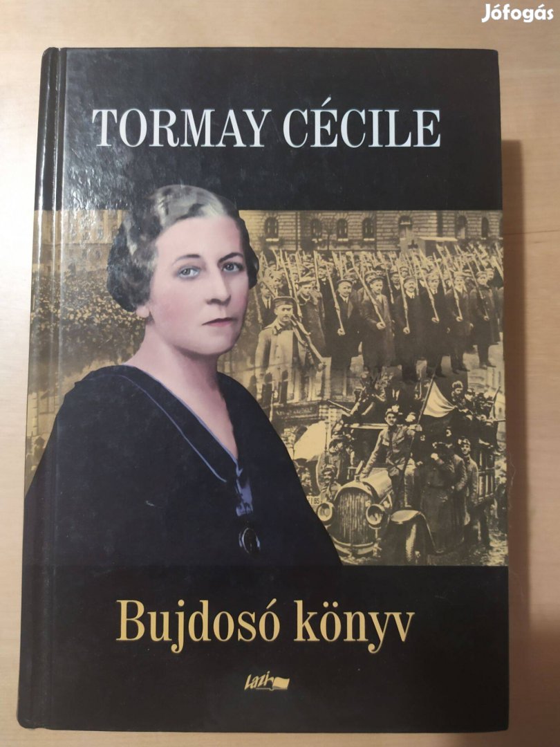 Tormay Cécile: Bujdosó könyv