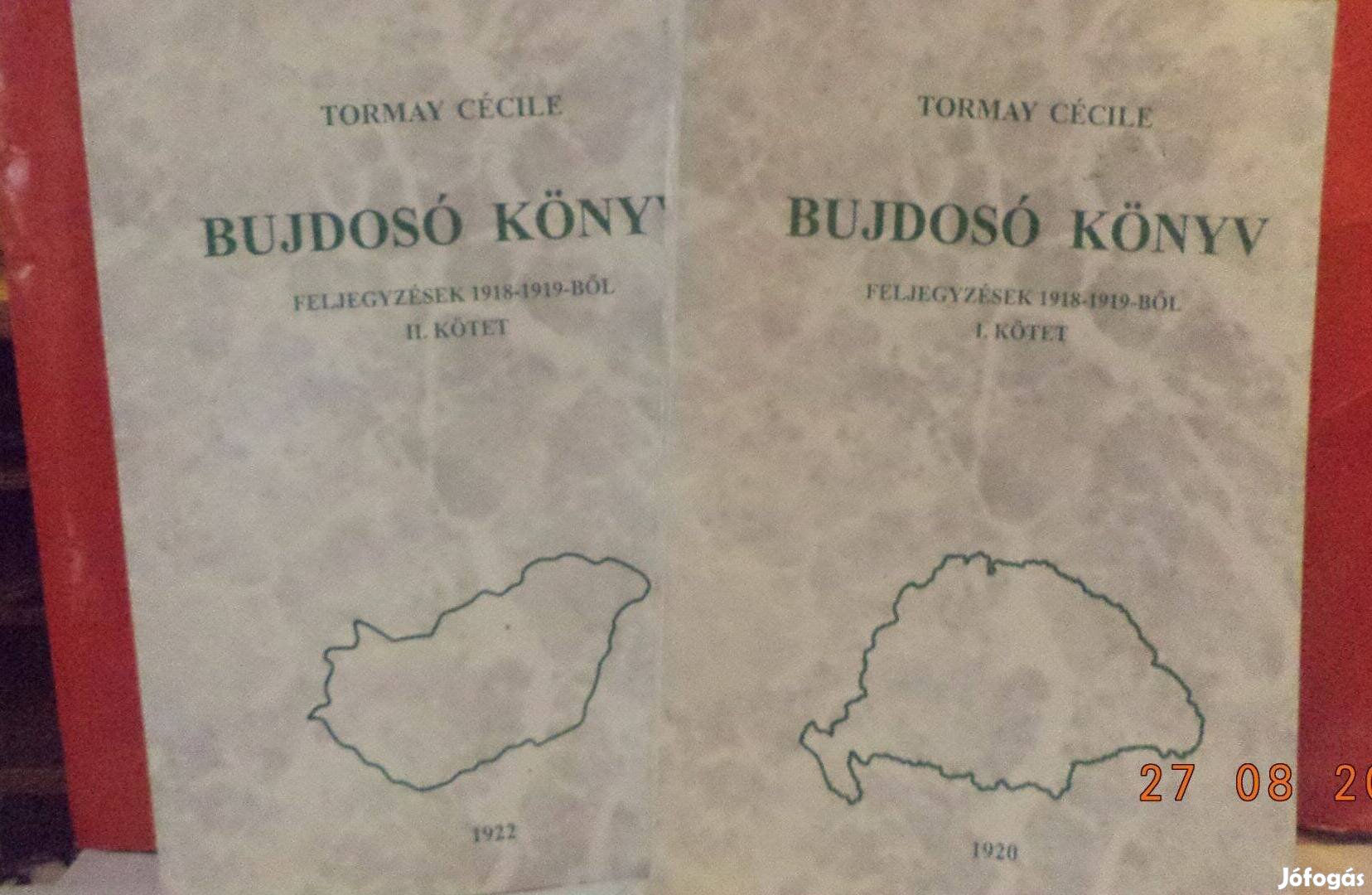 Tormay Cécile: Bujdosó könyv I - II