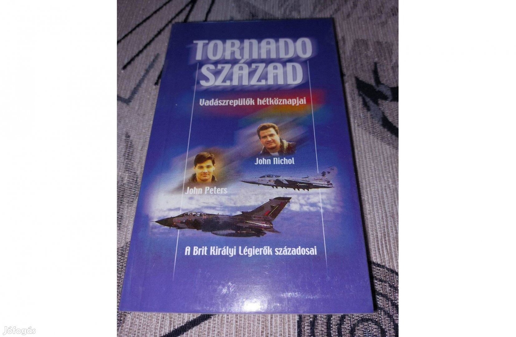 Tornado század -Vadászrepülők hétköznapjai / Új