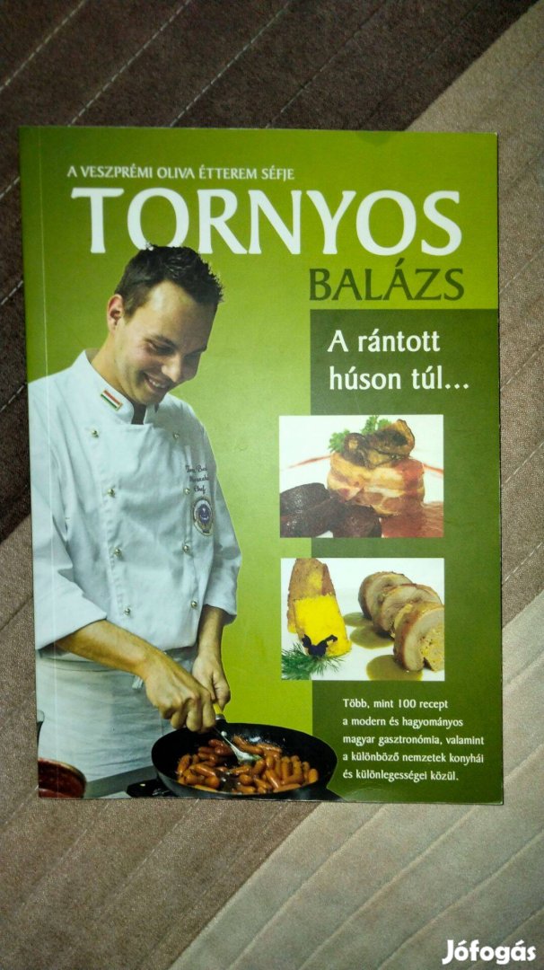 Tornyos Balázs A rántott húson túl