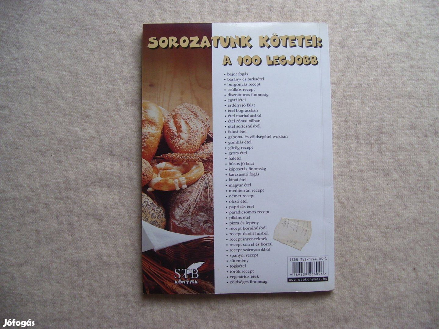 Toró Elza - A 100 legjobb kenyérféle