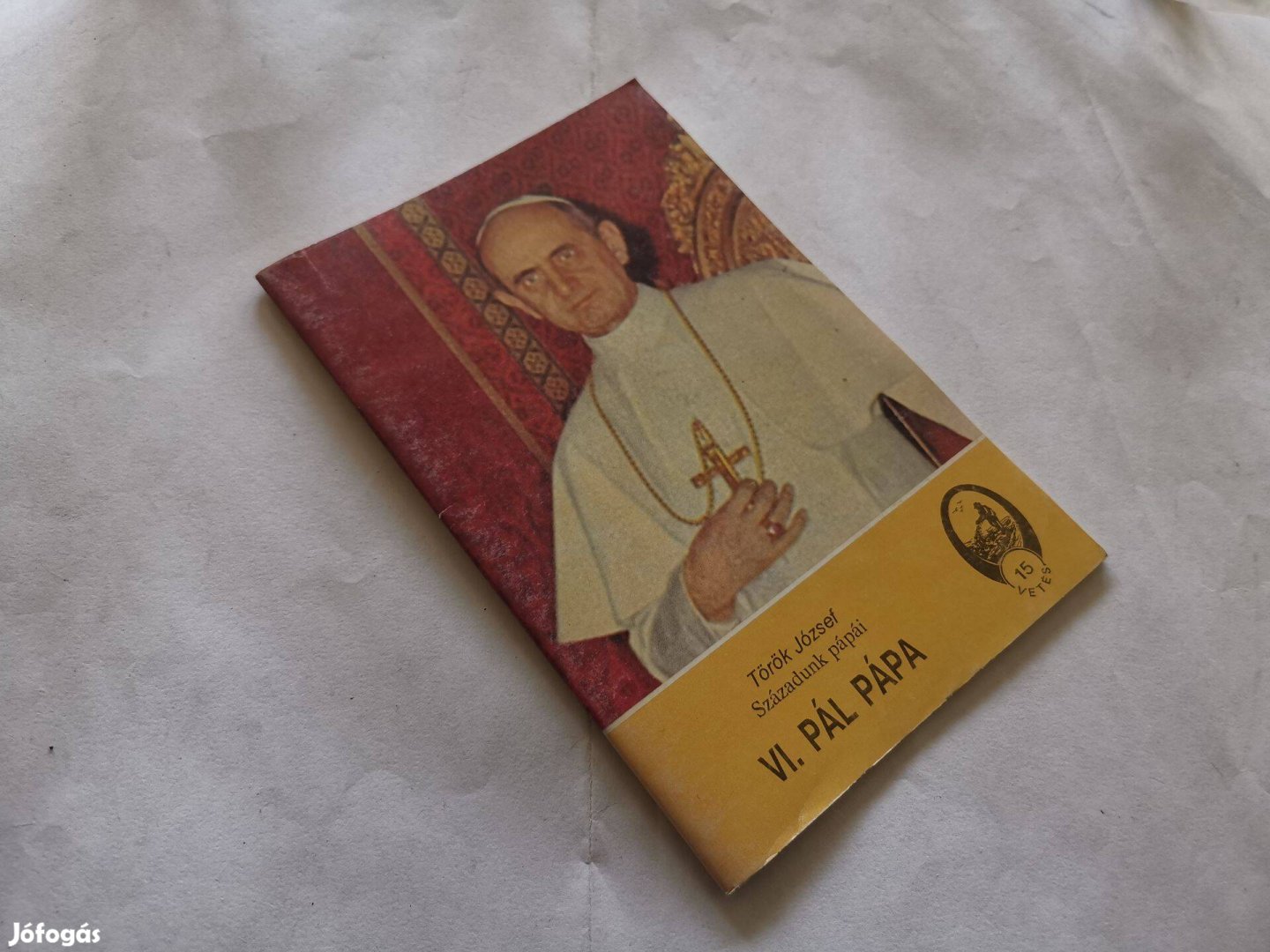 Török József - VI. Pál pápa - Századunk pápái