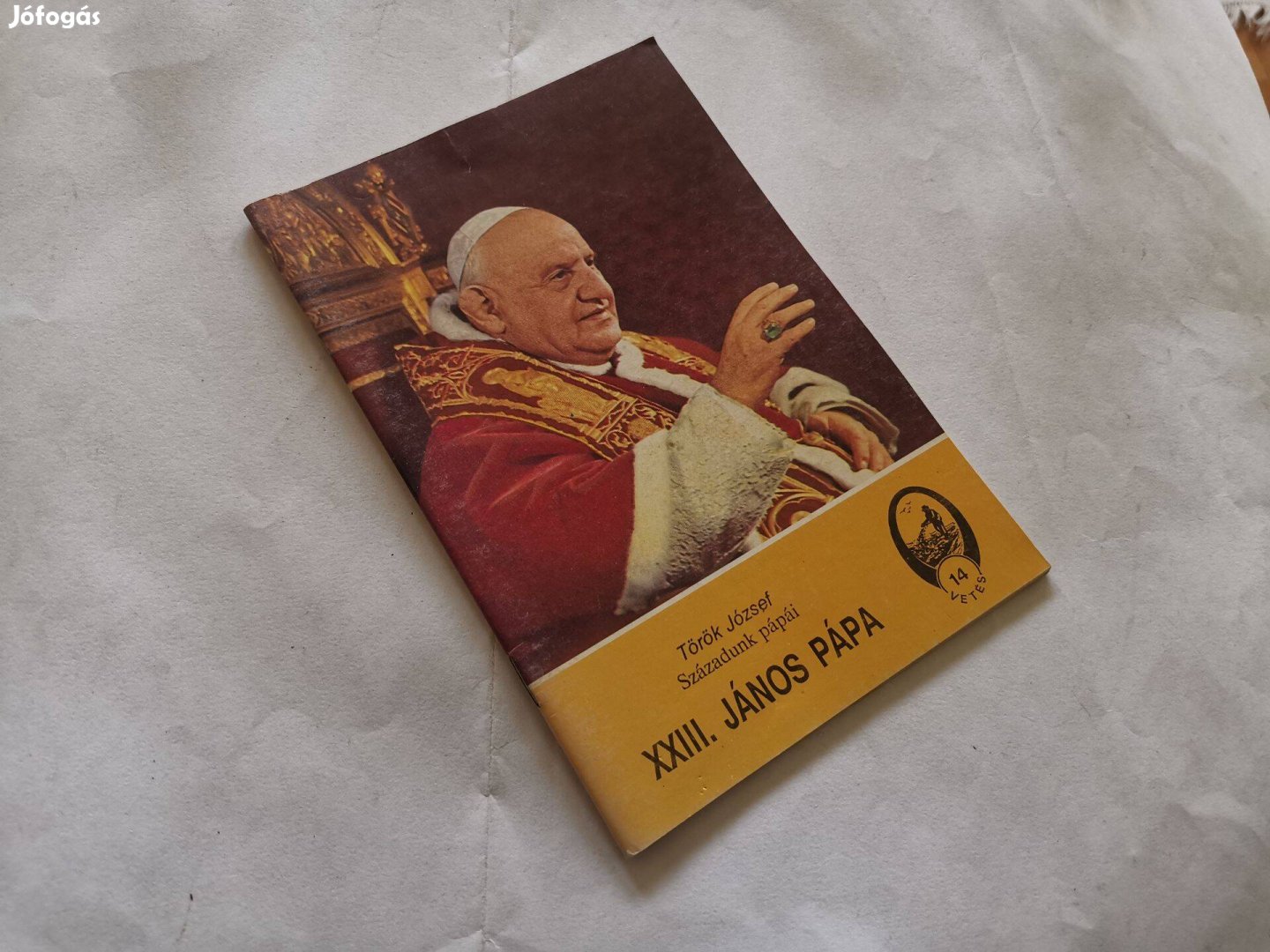 Török József - XXIII. János pápa - Századunk pápái