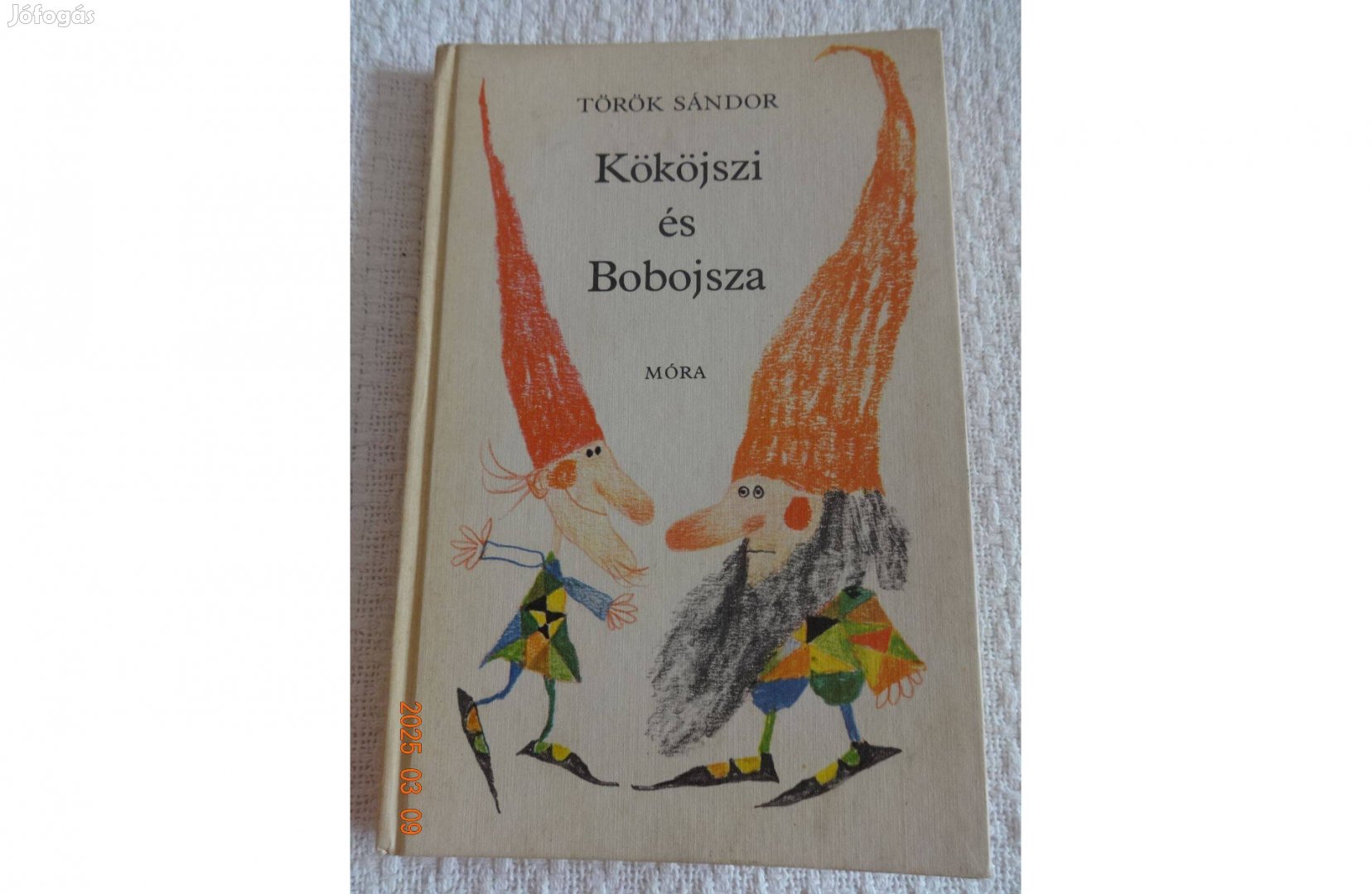 Török Sándor: Kököjszi És Bobojsza - meseregény Kondor Lajos rajzaival