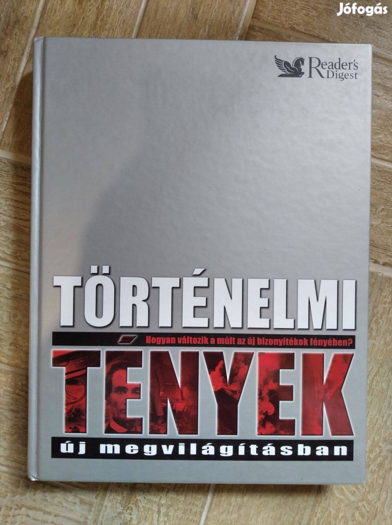 Történelmi tények új megvilágításban