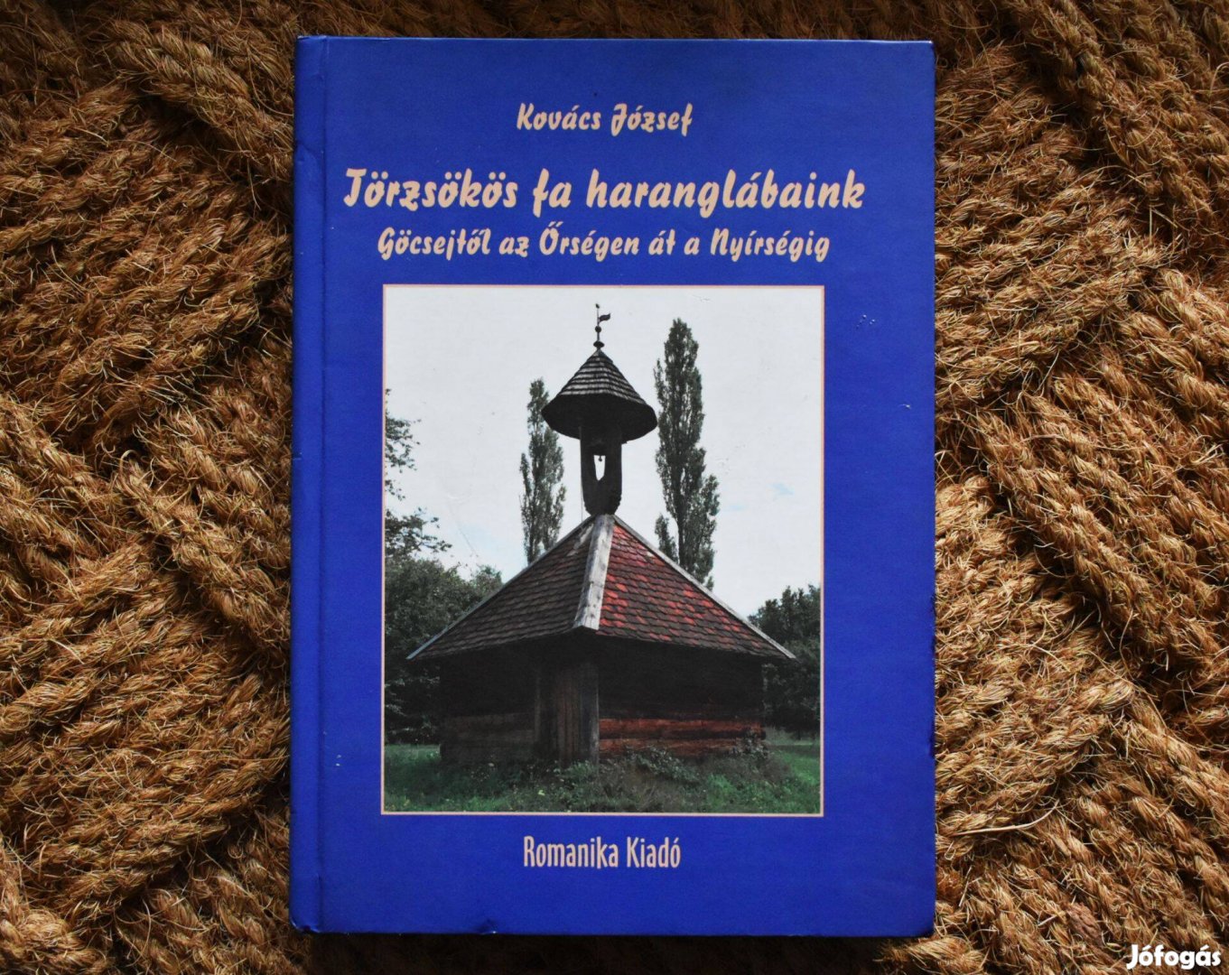 Törzsökös fa haranglábaink - Göcsejtől az Őrségen át a