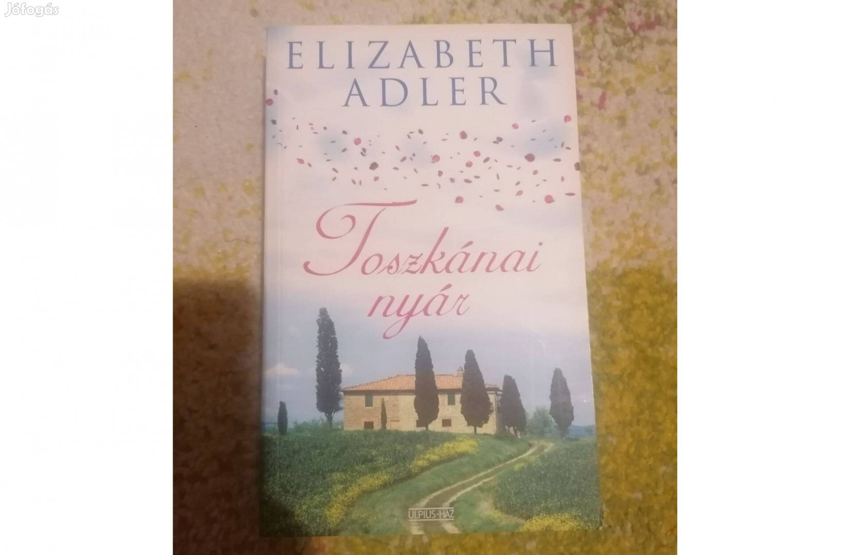 Toszkánai nyár - Elizabeth Adler