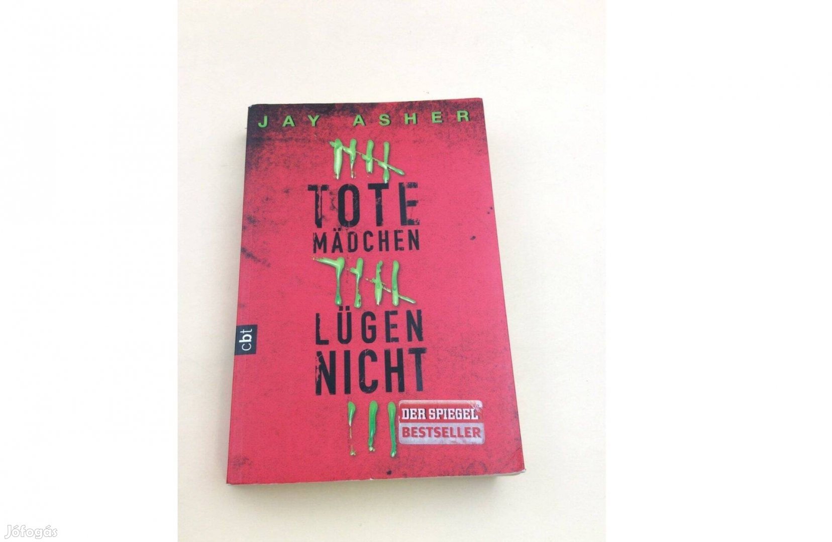 Tote Mädchen lügen nicht, Jay Asher, német ifjúgági könyv, új