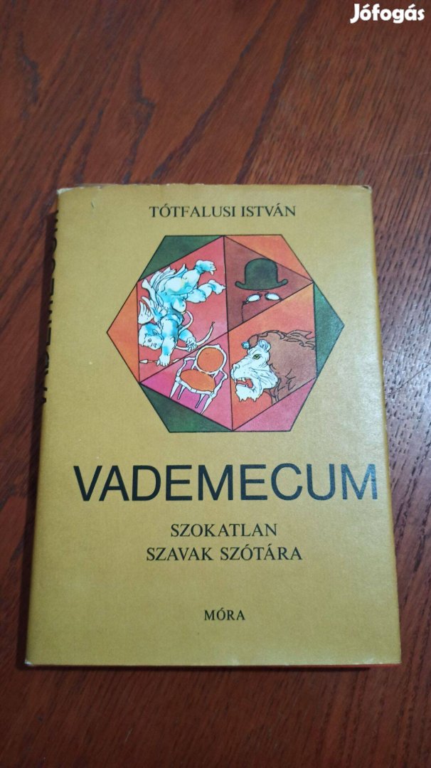 Tótfalusi István - Vademecum / Szokatlan szavak szótára