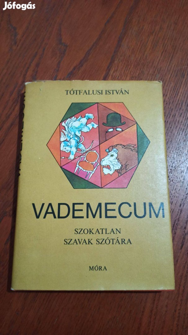 Tótfalusi István - Vademecum / Szokatlan szavak szótára