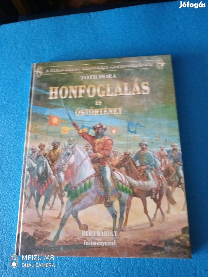 Tóth Dóra szerk. Honfoglalás és őstörténet 6000ft óbuda