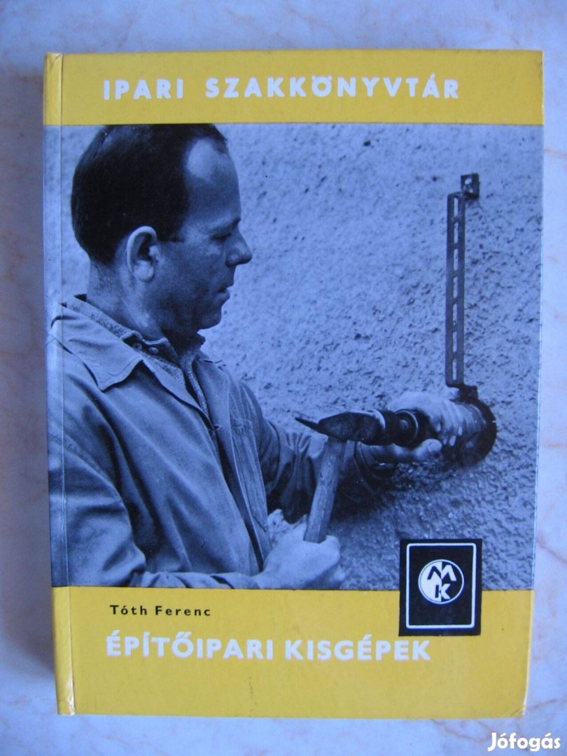 Tóth Ferenc Építőipari kisgépek, könyv