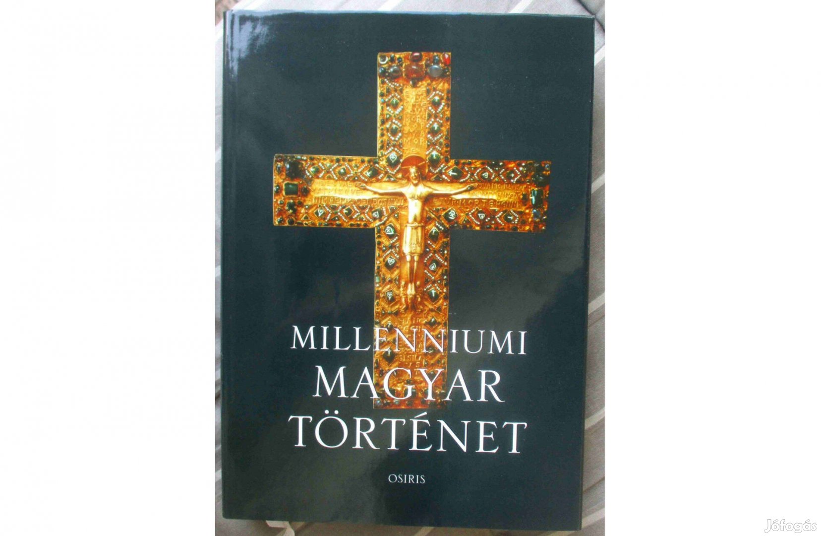 Tóth István György: Milleniumi magyar történet - Magyarország történet