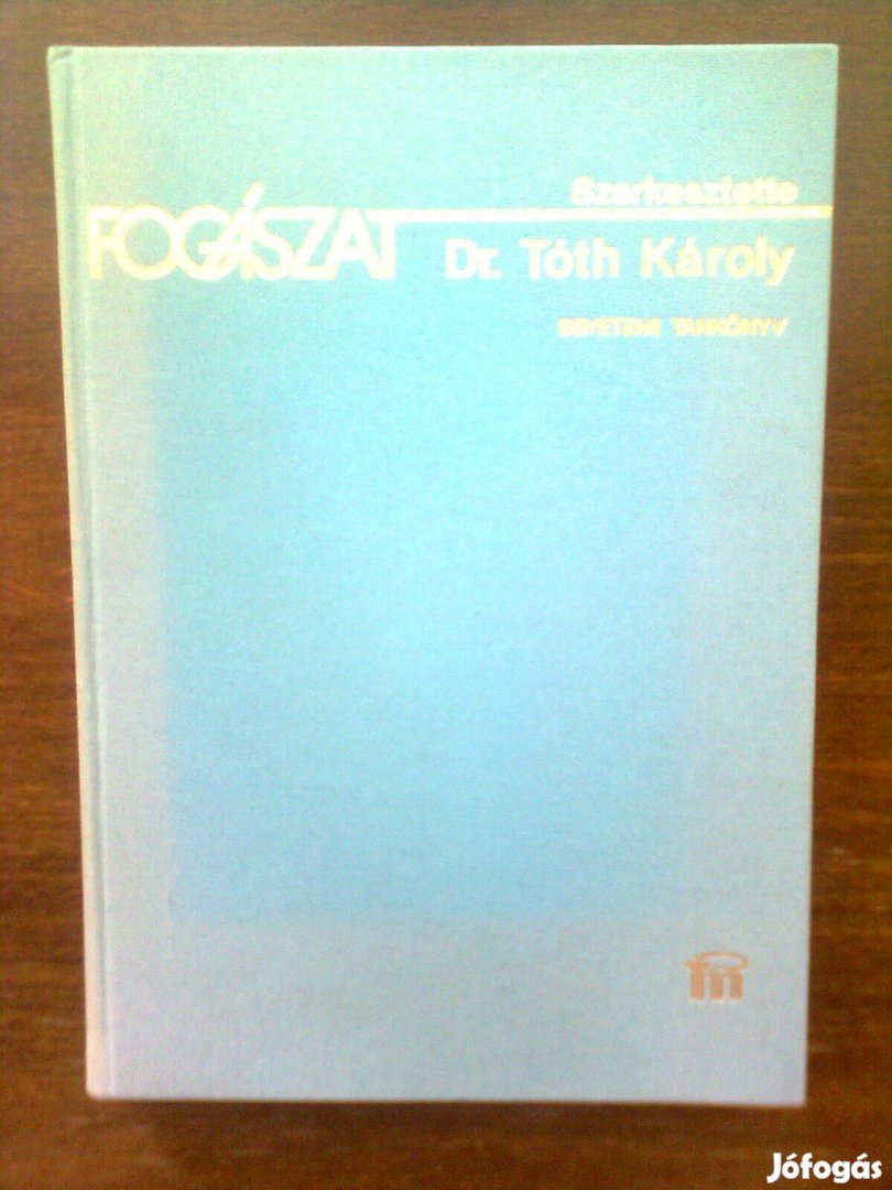 Tóth Károly: Fogászat