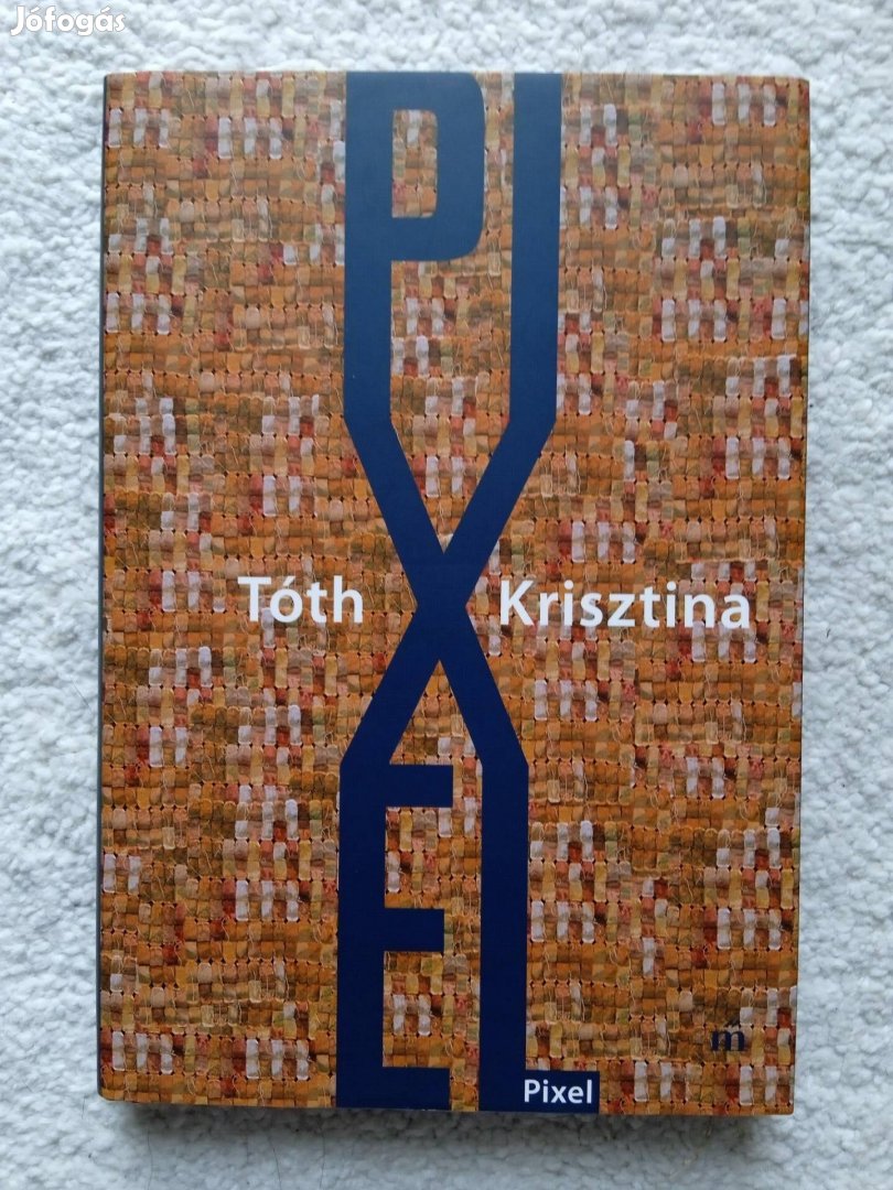 Tóth Krisztina: Pixel