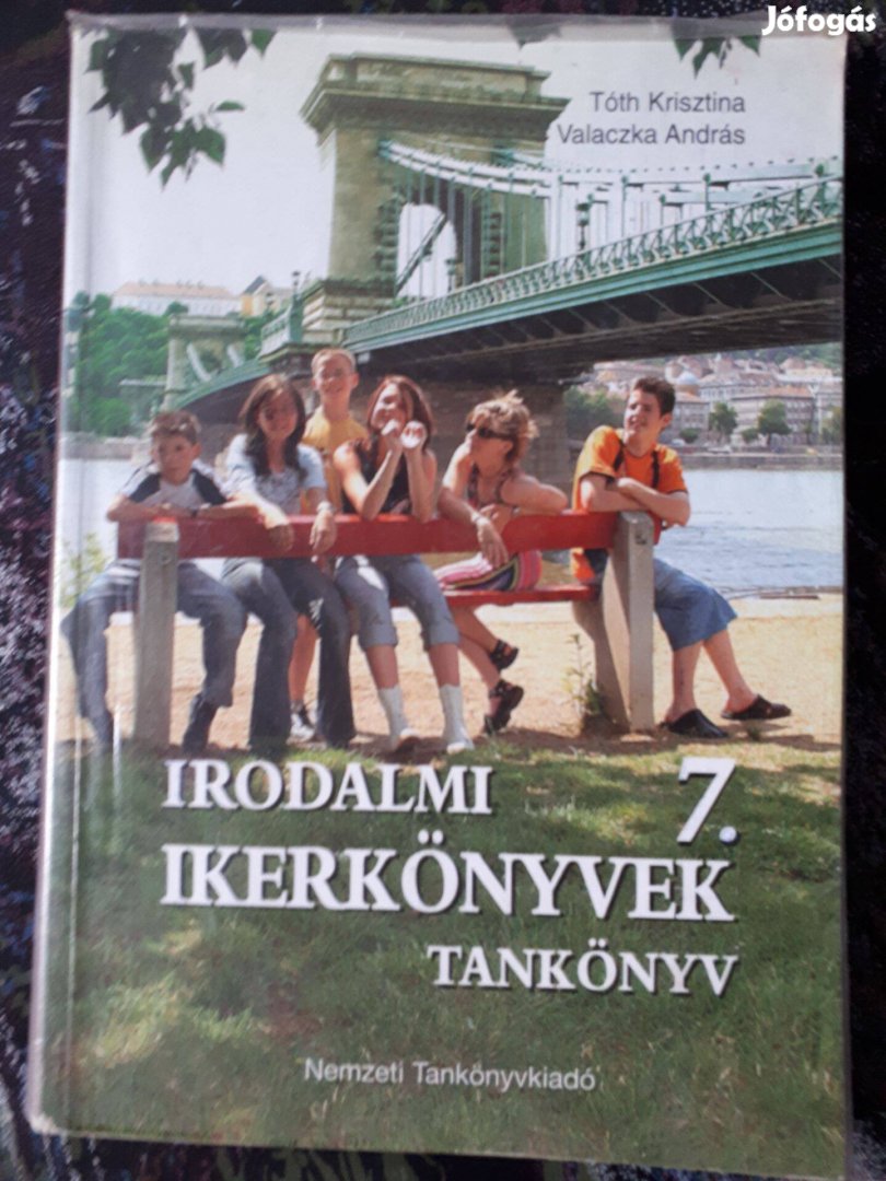 Tóth Krisztina - Valaczka András: Irodalom 7. irodalmi ikerkönyvek tan