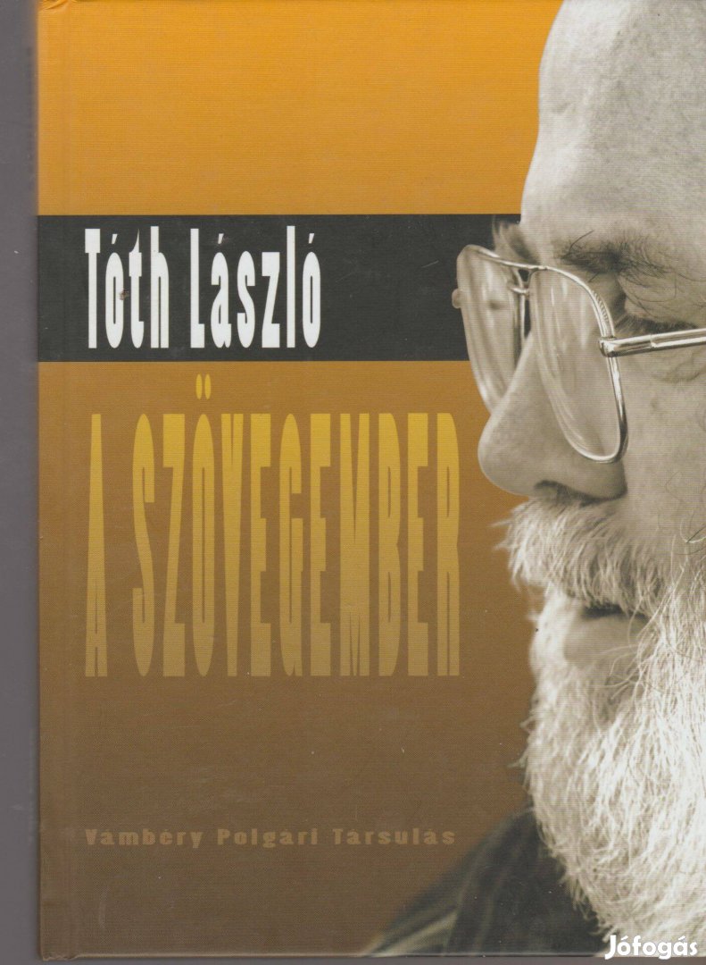 Tóth László: A szövegember