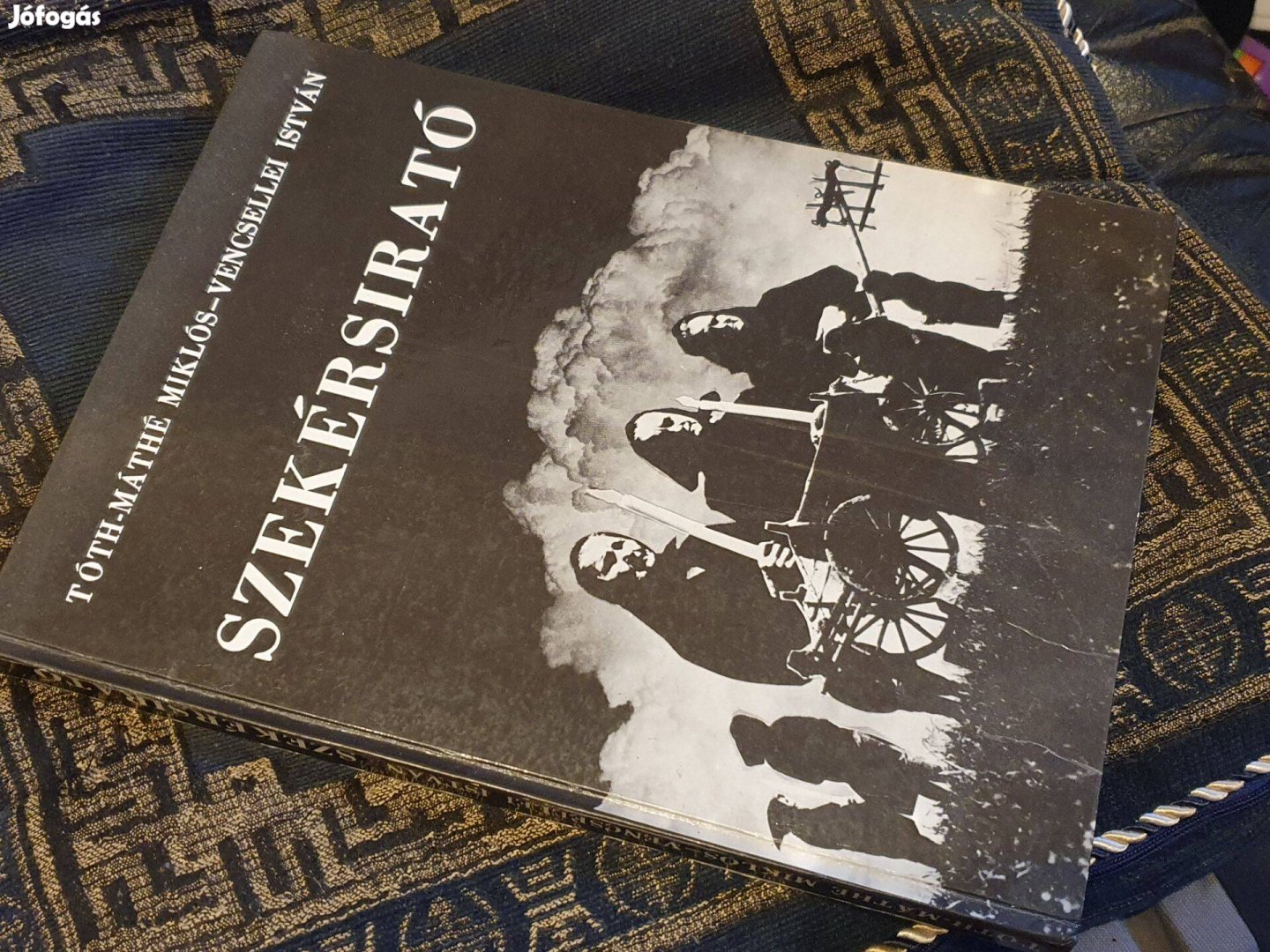 Tóth-Máthé Miklós -Vencsellei István: Szekérsirató -dedikált