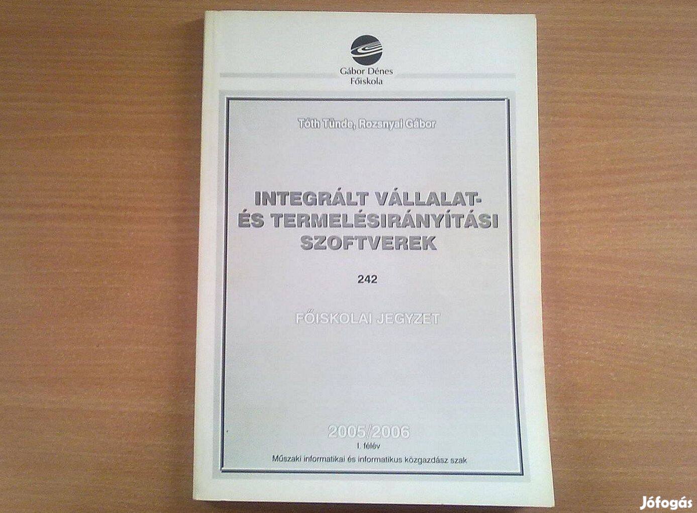 Tóth Tünde, Rozsnyai Gábor Integrált vállalat- és