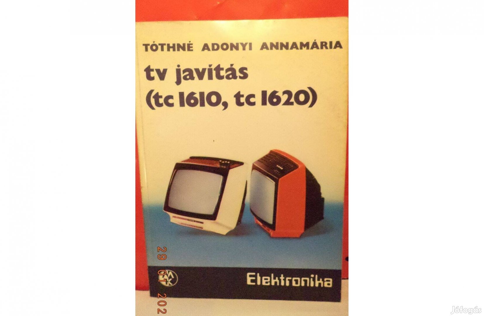 Tóthné, Adonyi Annamária: TV javítás (tc 1610, tc 1620)