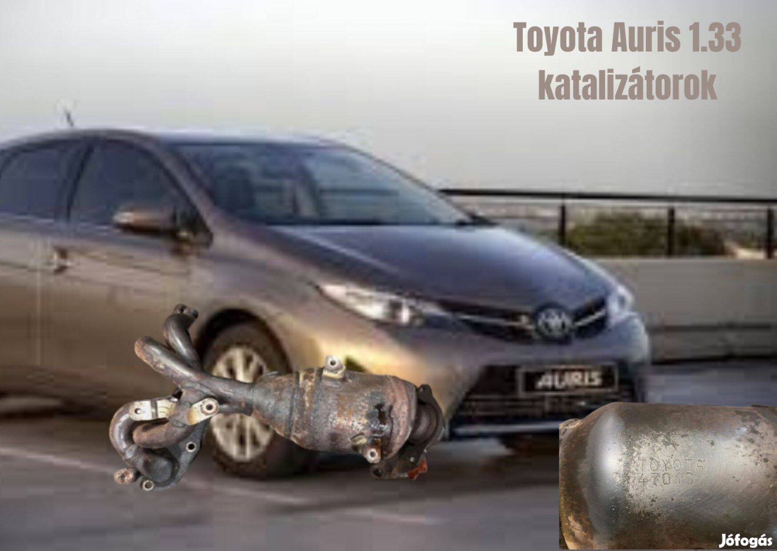 Toyota Auris 1.33 -ból kivett 47010 katalizátorok
