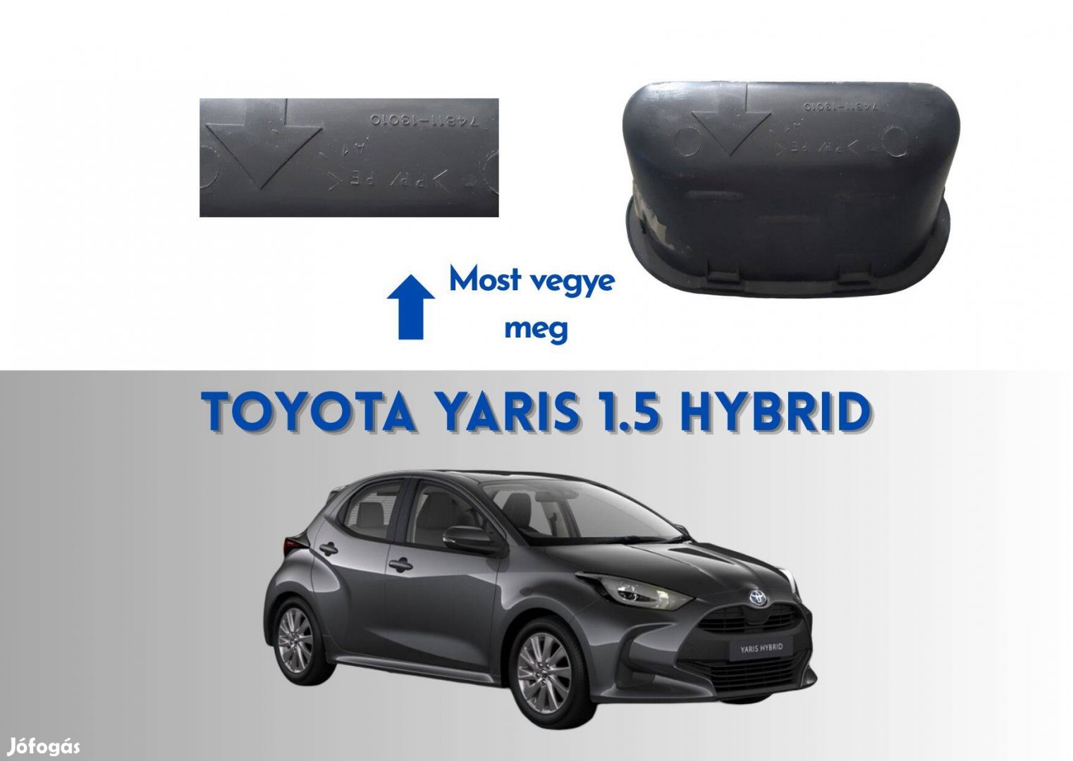 Toyota Yaris 1.5 Hybrid P21 PA1 PH1 ajtó lehúzó díszítés 7481113010