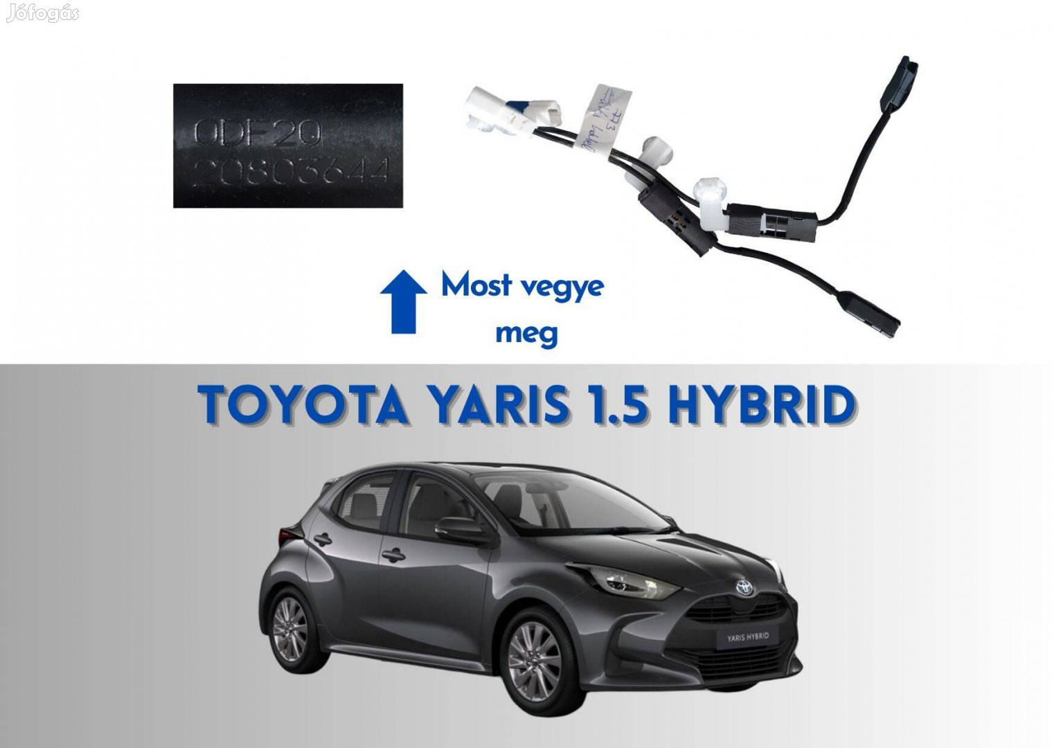 Toyota Yaris 1.5 Hybrid P21 PA1 PH1 fűtés kábel 1 pár 20805967, 208036