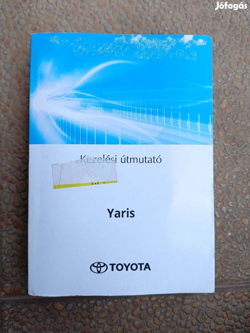 Toyota Yaris kezelési könyv, magyar nyelvű, 2017-2020 között