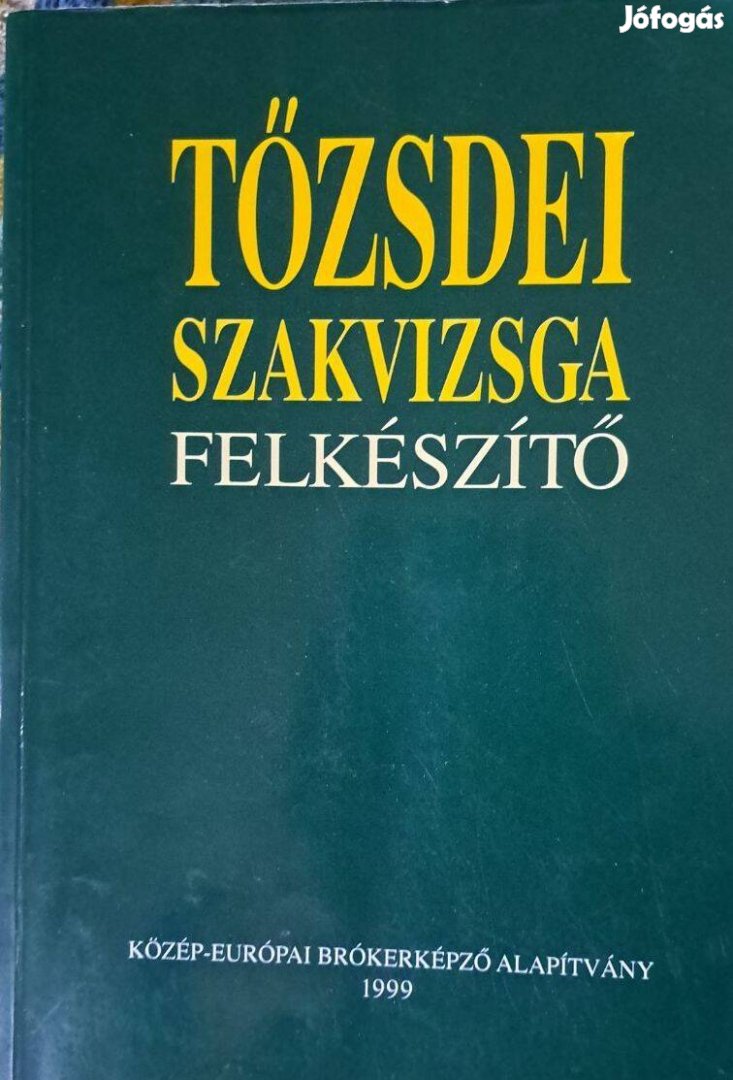 Tőzsdei szakvizsga felkészítő 1999