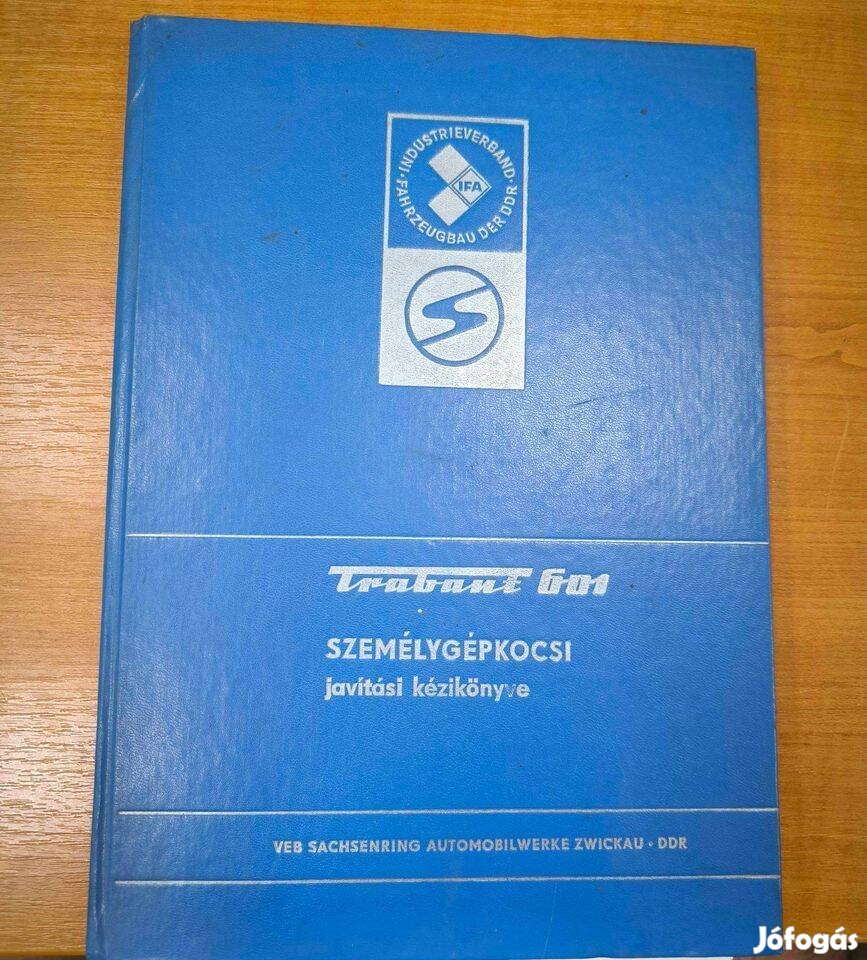 Trabant 601 javítási kézikönyv + ajándék