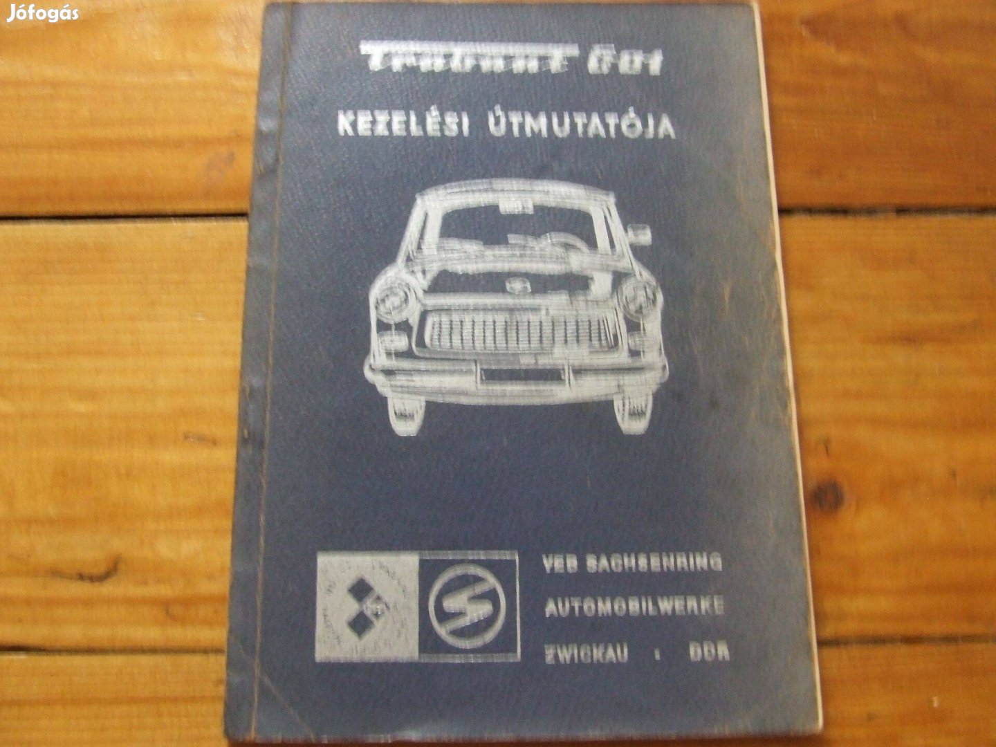 Trabant 601 kezelési szerelési könyv