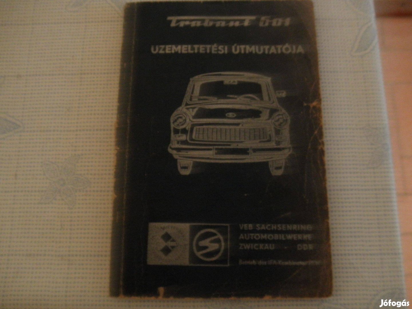 Trabant 601 kézikönyv eladó